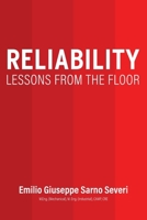 Reliability: Lessons From the Floor 1038356733 Book Cover