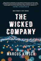 The Wicked Company: When Growth is Not Enough 1633939758 Book Cover