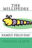 The Millipedes: The Bugs That Would Be Ladies 1441440607 Book Cover