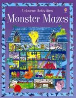 Monster Mazes (Activity Books) 0746057342 Book Cover