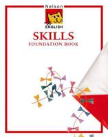 Nelson English: Skills Foundation Book 0174245939 Book Cover