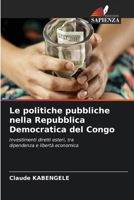 Le politiche pubbliche nella Repubblica Democratica del Congo (Italian Edition) 6208107865 Book Cover