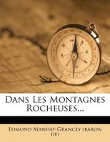 Dans Les Montagnes Rocheuses 1022000640 Book Cover