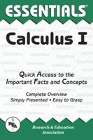 Essentials of Calculus I: Quick Access to the Important Facts and Concepts (Essentials) 087891577X Book Cover