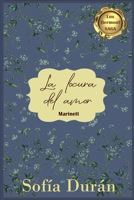 La locura del amor: Marinett B08D51CKCN Book Cover