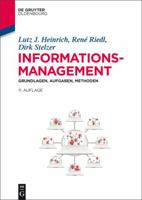 Informationsmanagement: Grundlagen, Aufgaben, Methoden 3110346648 Book Cover