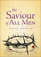 The Saviour of All Men 1617399027 Book Cover