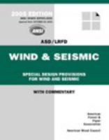 Special Design Provisions for Wind and Seismic-ASD/LRFD 2005 0962598534 Book Cover
