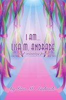 I Am... Lisa M. Andrade: award-winning poetess 1483487164 Book Cover