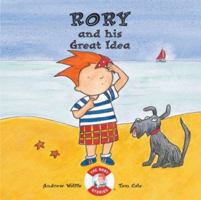 Rory and His Great Idea (Rory Stories) 0953494950 Book Cover