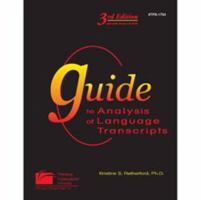 Guide to Analysis of Language Transcripts 3rd Edition 1586506994 Book Cover