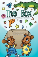 The Box: The Adventures of Katie and Karl Wallaroo 1977215386 Book Cover