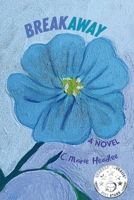 Breakaway B0FC2L8936 Book Cover