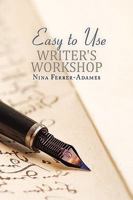 Easy to Use Writer's Workshop 1436393493 Book Cover