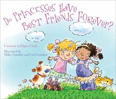 Do Princesses Have Best Friends Forever? 1589795423 Book Cover