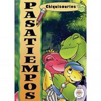 Chiquisaurios Pasatiempos = Dino Tales Activity Book 3037302658 Book Cover