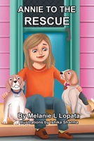 Annie To The Rescue B0CPC7MQHY Book Cover