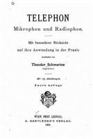 Telephon, Mikrophon und radiophon 1141515725 Book Cover