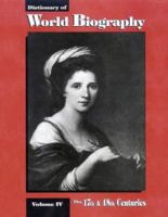 Dictionary of World Biography: The 17th and 18th Centuries (Dictionary of World Biography Series) 0893563161 Book Cover