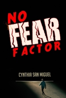 No Fear Factor 1631736655 Book Cover