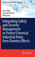 Integrating Safety and Security Management to Protect Chemical Industrial Areas from Domino Effects 3030889106 Book Cover