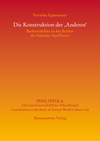 Die Konstruktion Der, Anderen': Barbarenbilder in Den Briefen Des Sidonius Apollinaris 3447119063 Book Cover
