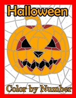 Halloween color by number: for kids ages 8-12 B09BT9MXMZ Book Cover