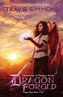 Dragon Forged: Chronicles of Dragon Aerie - Plague Born Book Two 1540456811 Book Cover
