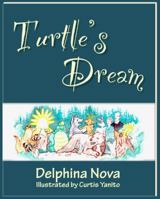 Turtle's Dream 0984575197 Book Cover