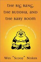 The Big Bang, The Buddha, and the Baby Boom 194862690X Book Cover