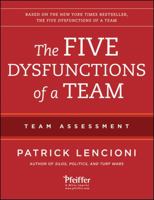 The Five Dysfunctions of a Team: Team Assessment 1118127307 Book Cover
