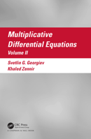 Multiplicative Differential Equations: Volume II 1032495847 Book Cover