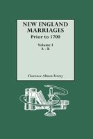 New England Marriages Prior to 1700 0806318252 Book Cover