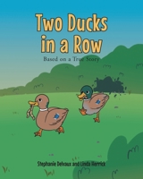 Two Ducks In A Row 1649528973 Book Cover