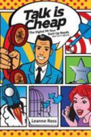 Talk Is Cheap: The Digital PR Your Startup Needs But Can't Afford 1530402360 Book Cover