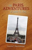 The Paris Adventures of Judith & Amy 1450201741 Book Cover