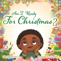 Am I Ready For Christmas? 1735574201 Book Cover