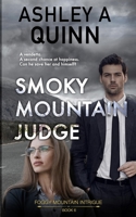 Smoky Mountain Judge: A small-town romantic suspense 1959943030 Book Cover