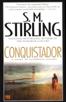 Conquistador: A Novel of Alternate History 0451459083 Book Cover