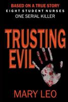 Trusting Evil 1497335841 Book Cover