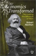 Economics Transformed: Discovering the Brilliance of Marx 0745326579 Book Cover