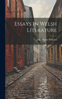 Essays In Welsh Literature 1014697816 Book Cover