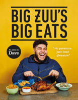 Big Zuu's Big Eats: Delicious home cooking with West African and Middle Eastern vibes 178594729X Book Cover
