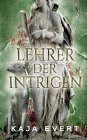Lehrer der Intrigen 3754384139 Book Cover