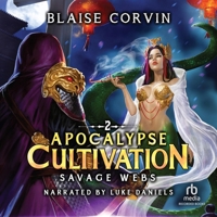 Savage Webs: A Litrpg Cultivation Series B0DWZS85V6 Book Cover