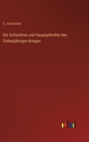 Die Schlachten Und Hauptgefechte Des Siebenj Hrigen Krieges 3863826256 Book Cover