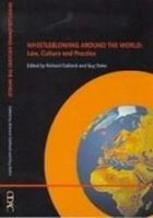 Whistleblowing Around the World: Law, Culture And Practice 1919798560 Book Cover