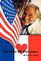 Tid Bits of Provence 1425968155 Book Cover