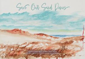 Save Our Sand Dunes 0865265054 Book Cover
