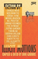 Illicit Motions 1998763196 Book Cover